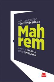 Mahrem Gizli Belgelerde Türkiye'nin Sırları